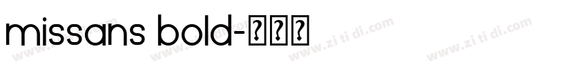 missans bold字体转换